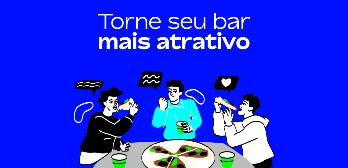 Torne seu bar mais atrativo